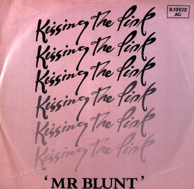 Kissing The Pink - 'Mr Blunt' GER 7in 1982 (VG+/VG) .