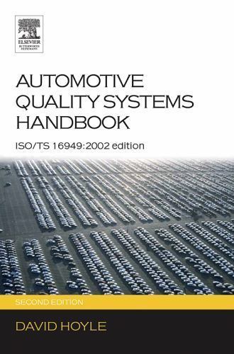 Automotive Quality Systems Handbook ISO/TS 16949:2002 Edition Hoyle Hardback 2e
