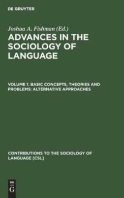 Basic Concepts, Theories and Problems: Alternative Approaches