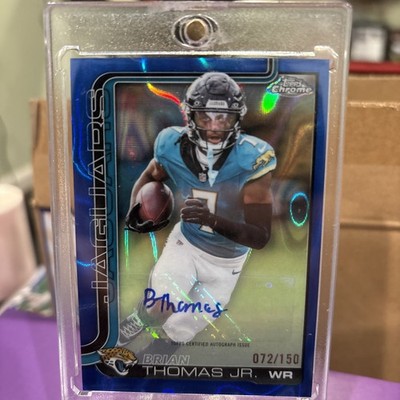 JSY# 7/150 BRIAN THOMAS JR. 2025 TOPPS CHROME #BA-BT AUTO BLUE LAVA REFRACTOR