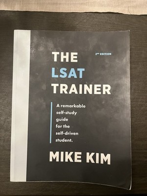The LSAT Trainer 2nd Edition Mike Kim Prep Book   Self Study Guide   Excellent
