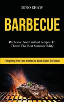 Dino Shaw | Barbecue | Taschenbuch | Englisch (2020) | Kartoniert / Broschiert