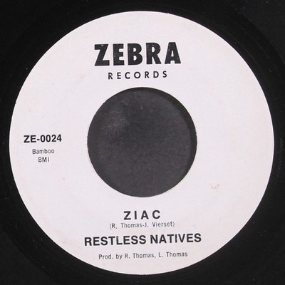 RESTLESS NATIVES: ziac ZEBRA 7'' Single 45 RPM