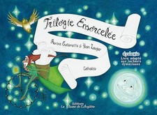 Trilogie ensorcelée - Laugier, Yoan