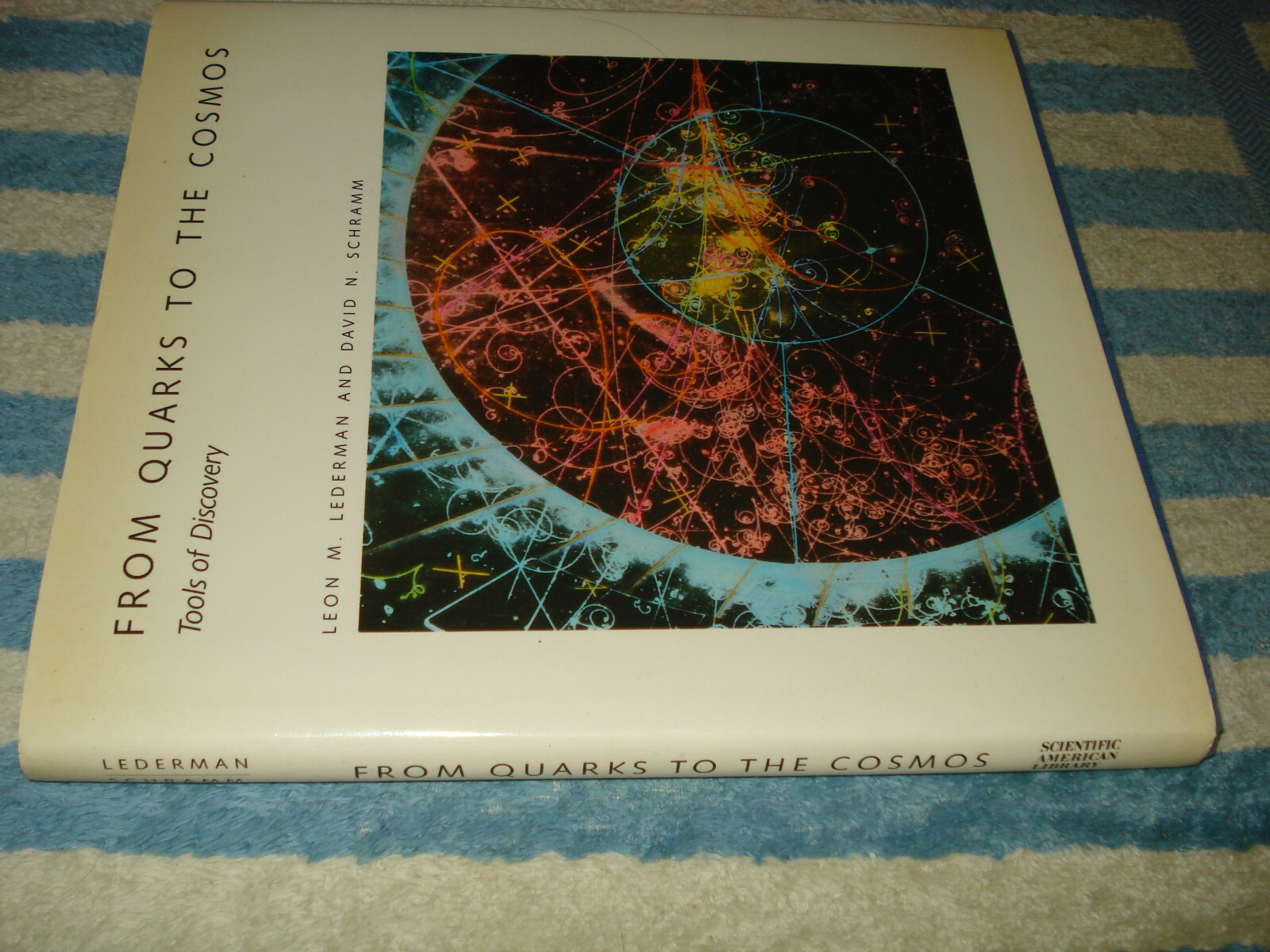 From Quarks to the Cosmos : Scientific American Library: Tools of Discovery...