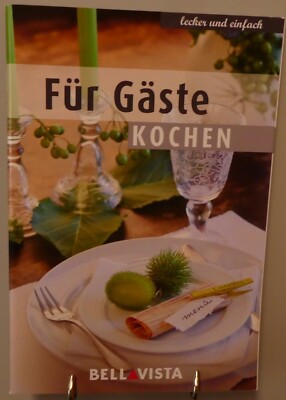 Für Gäste kochen Kochbuch Lecker Einfach Rezepte Das perfekte Dinner Menüs ST36A