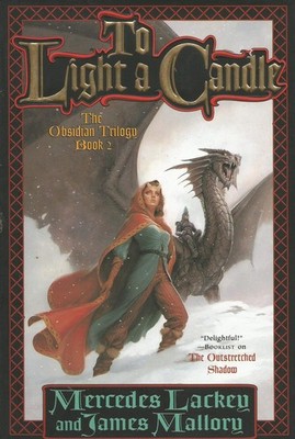 To Light a Candle: The Obsidian Trilogy, Book Two (The Obsidian Mountain Tri...