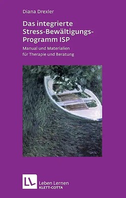 Das integrierte Stress-Bewältigungsprogramm ISP