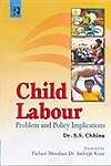 Child Labour: Problem and Policy Implications S. S. Chhina New Book