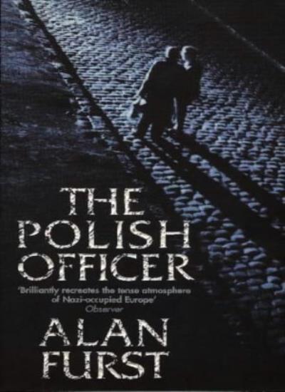 The Polish Officer By  Alan Furst. 9780006511298