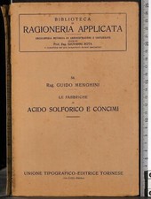 ANGEWANDTE REGELSCHAFT. SCHWEFELSÄURE FABRIKEN UND DÜNGER. MENGHINI. UTET.