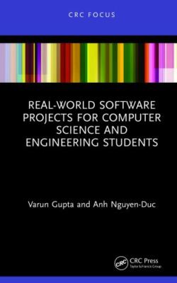 Real-world Software Projects for Computer Science and Engineering Students, H...