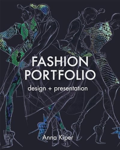 Fashion Portfolio: Design and Presentation-Anna Kiper