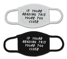 Drake If You're Reading this you're too close Face Mask Adult USA made