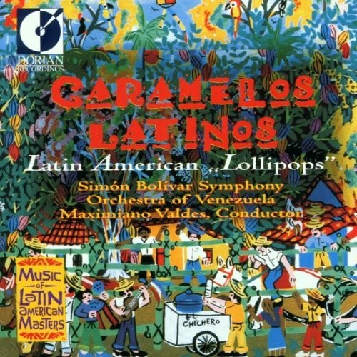 Caramelos Latinos - Latin American 'Lollipops' (Valdez) (CD) Album