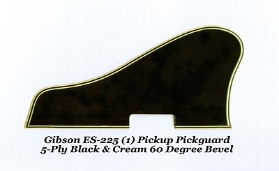 ES-225 Pickguard 5-Ply Blk/Cream 1-PU 60 Deg for Gibson Guitar Project W/Mounts 
