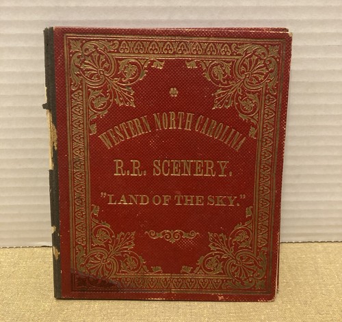 1880s-1890s WESTERN NORTH CAROLINA RAILROAD SCENERY FOLD OUT PHOTO BOOK