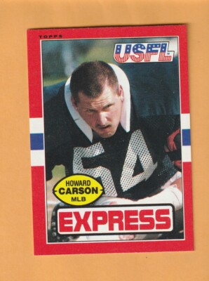 Howard Carson Los Angeles Express 1985 Topps USFL #58 Grapevine Texas 5E
