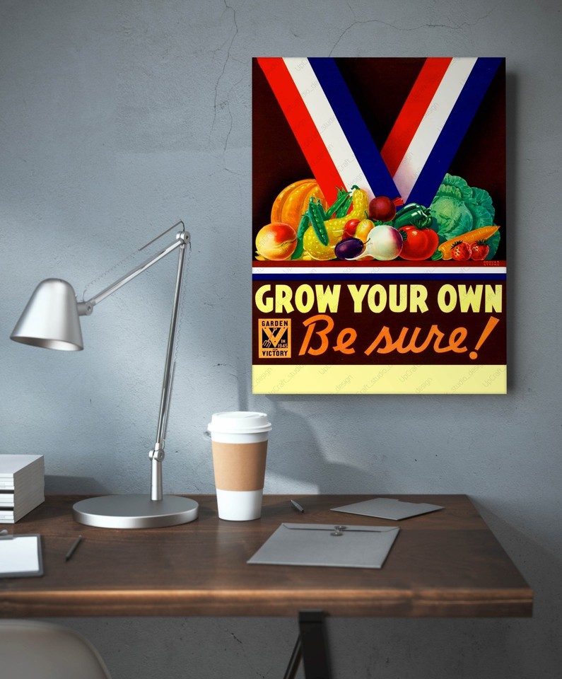 WWII Victory Garden Poster - Grow Your Own, Be Sure!, US WW2 Rationing ...