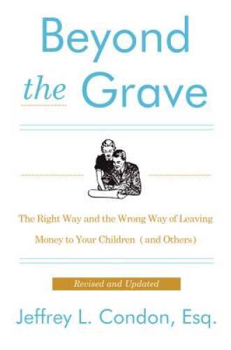 Beyond the Grave, Revised and Updated Edition: The Right Way and th - ACCEPTABLE