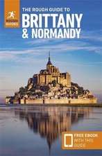 Image of The Rough Guide to Brittany and Normandy: Travel Guide with e... - 9781835291764