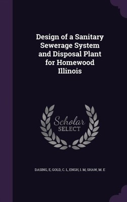 Dasing - Dsign of a Sanitary Swrag Systm and Disposal Plant for Homwoo - X555z