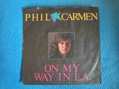 Phil Carmen - On my way in L.A. / Song for Raquel - S/45/7''  - m-