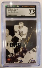 1992 All Worlds Autographs Jim Brown  CGC Card 7.5 Near Mint + JSA Auto 9 Mint!