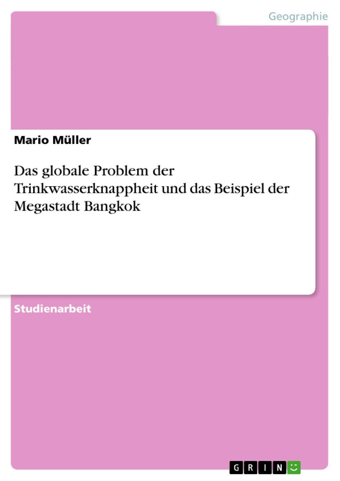 Das Globale Problem Der Trinkwasserknappheit Und Das Beispiel Der