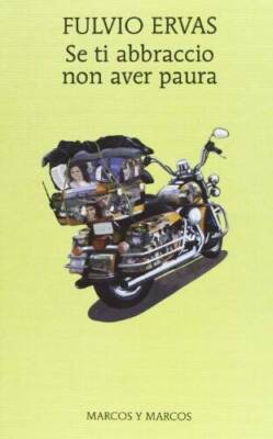 Se ti abbraccio non aver paura - Paperback By Fulvio Ervas - VERY GOOD