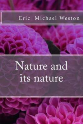 Nature And Its Nature 9781548267551| eBay