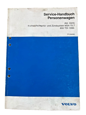 Volvo Service-Handbuch Werkstatthandbuch TP2322051 Zündsystem MSA 15.7 850 TDI