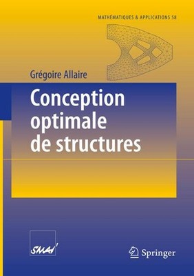 Conception optimale de structures (Mathématiques et Applications) Grégoire