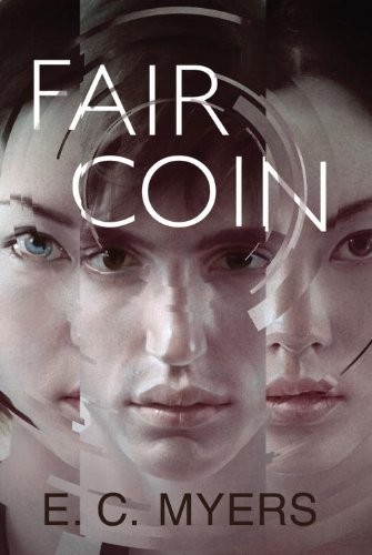 FAIR COIN von E. C. Myers - Hardcover **Neuwertig** - Bild 1 von 1