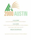 AAAI 2000: Proceedings of the Seventeenth National Conference on Artificial Intelligence and the Twelfth Annual Conference on Innovative Applications of Artificial Intelligence by American Association for Artificial Intelligence (Paperback, 2000)