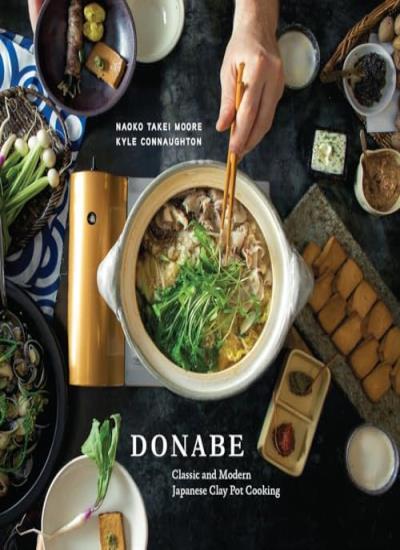 Donabe: Traditional and Modern Japanese Clay Pot Cooking by Kyle Connaughton - Image 7