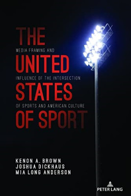 The United States of Sport - Paperback NEW Anderson, Mia L 29/10/2022