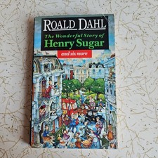 The Wonderful Story of Henry Sugar and six more by Roald Dahl