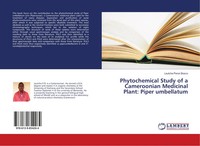 Leutcha Peron Bosco | Phytochemical Study Of A Cameroonian Medicinal Plant:...