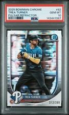 2025 Bowman Chrome Trea Turner #82 Pulsar Refractor /399 PSA 10