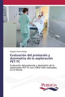 EvaluacióN Del Protocolo Y DosimetríA De La ExploracióN PET-TC | Aliaga | Buch