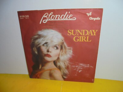 SINGLE 7'' - BLONDIE - SUNDAY GIRL - I KNOW BUT I DON'T KNOW
