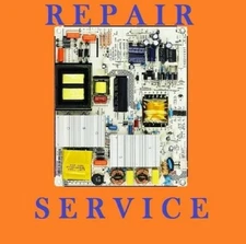 HITACHI  55L6 / FURRION FEFS55F7A POWER SUPPLY   50325502000240 REPAIR SERVICE 