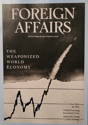 Foreign Affairs Magazine September/October 2025