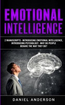 Emotionale Intelligenz: 2 Manuskripte - Einführung in emotionale Intelligenz,