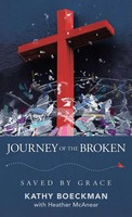 Kathy Boeckman | Journey Of The Broken | Buch | Englisch (2021) | Saved By Grace