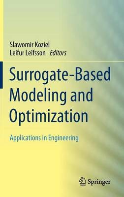 Surrogatbasierte Modellierung und Optimierung - 9781461475507