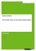 Neuronale Netze In Der BöRsenspekulation Clemens Schmied