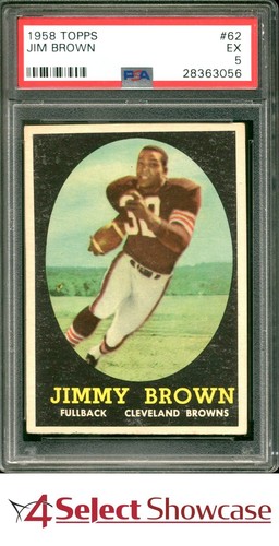 1958 TOPPS #62 JIM JIMMY BROWN RC BROWNS HOF PSA 5