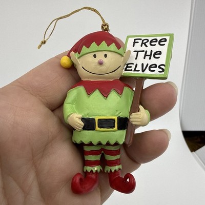 Free The Elves Vtg Christmas Ornament - Our Name Is Mud Elf Activist 3  Tall